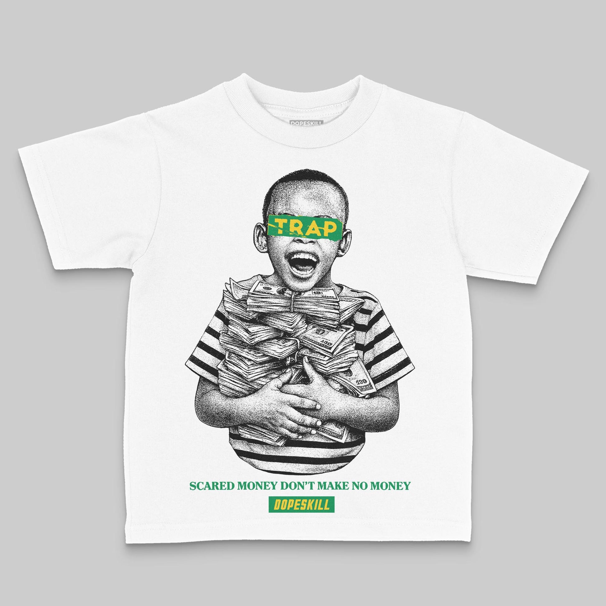 Green Sneakers DopeSkill Toddler Kids T-shirt Scared Money Don't Make No Money Graphic Streetwear - White 
