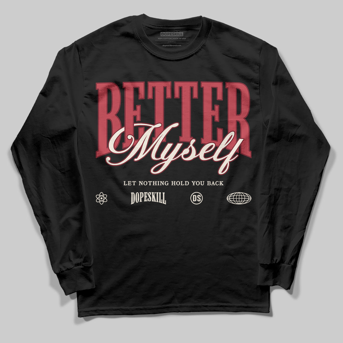 Jordan 4 “Sierra Red" DopeSkill Long Sleeve T-Shirt Better Myself Graphic Streetwear - Black