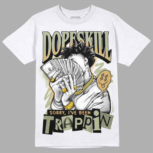 Jordan 5 Jade Horizon DopeSkill T-Shirt Sorry I've Been Trappin Graphic Streetwear - White