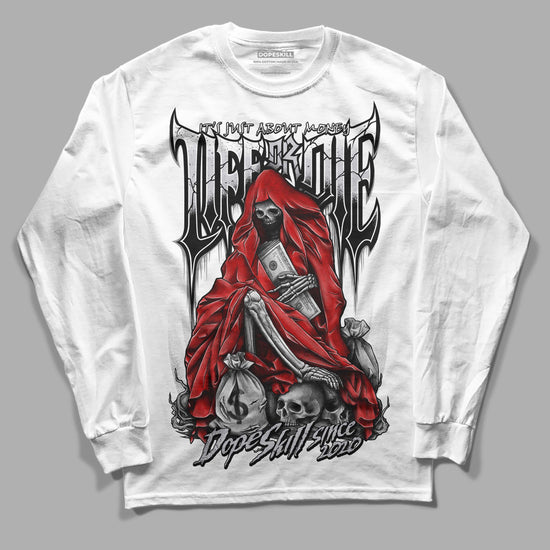 Jordan 2 Retro "Black Cement" DopeSkill Long Sleeve T-Shirt Life or Die Graphic Streetwear - White