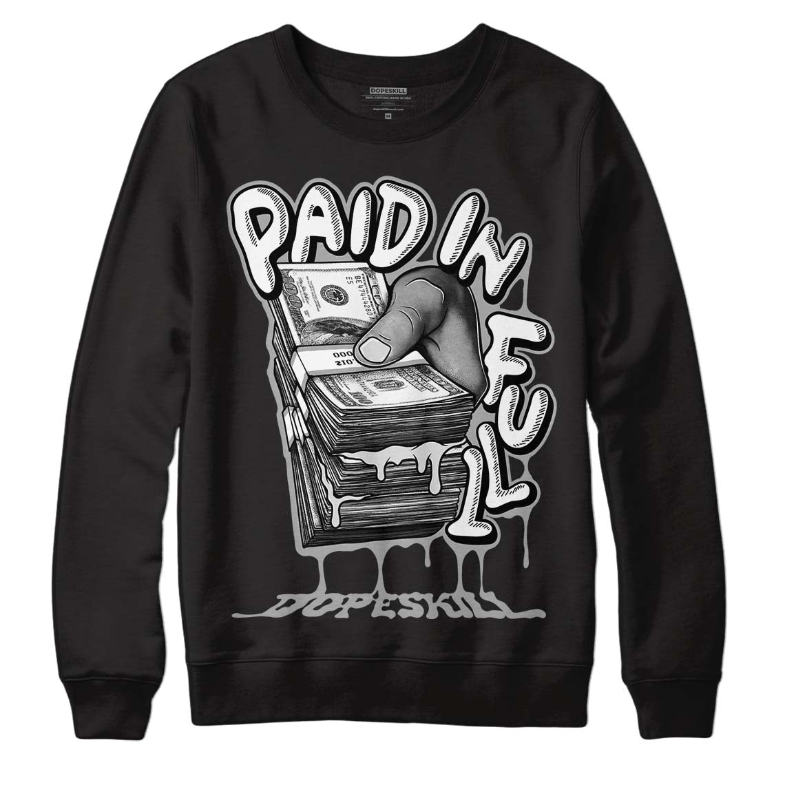 Dunk Low ‘Pure Platinum’ DopeSkill Sweatshirt Paid In Full Graphic Streetwear - Black