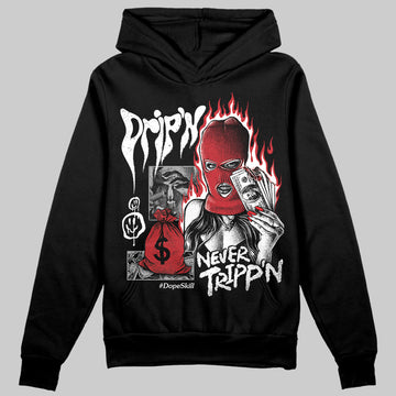 Jordan 11 “Bred Velvet” DopeSkill Hoodie Sweatshirt Drip'n Never Tripp'n Graphic Streetwear - black