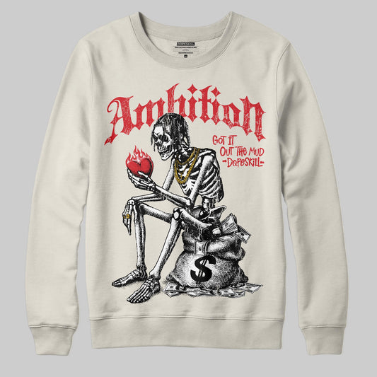 Jordan 1 Retro High OG “Sail” DopeSkill Sweatshirt Ambition Graphic Streetwear