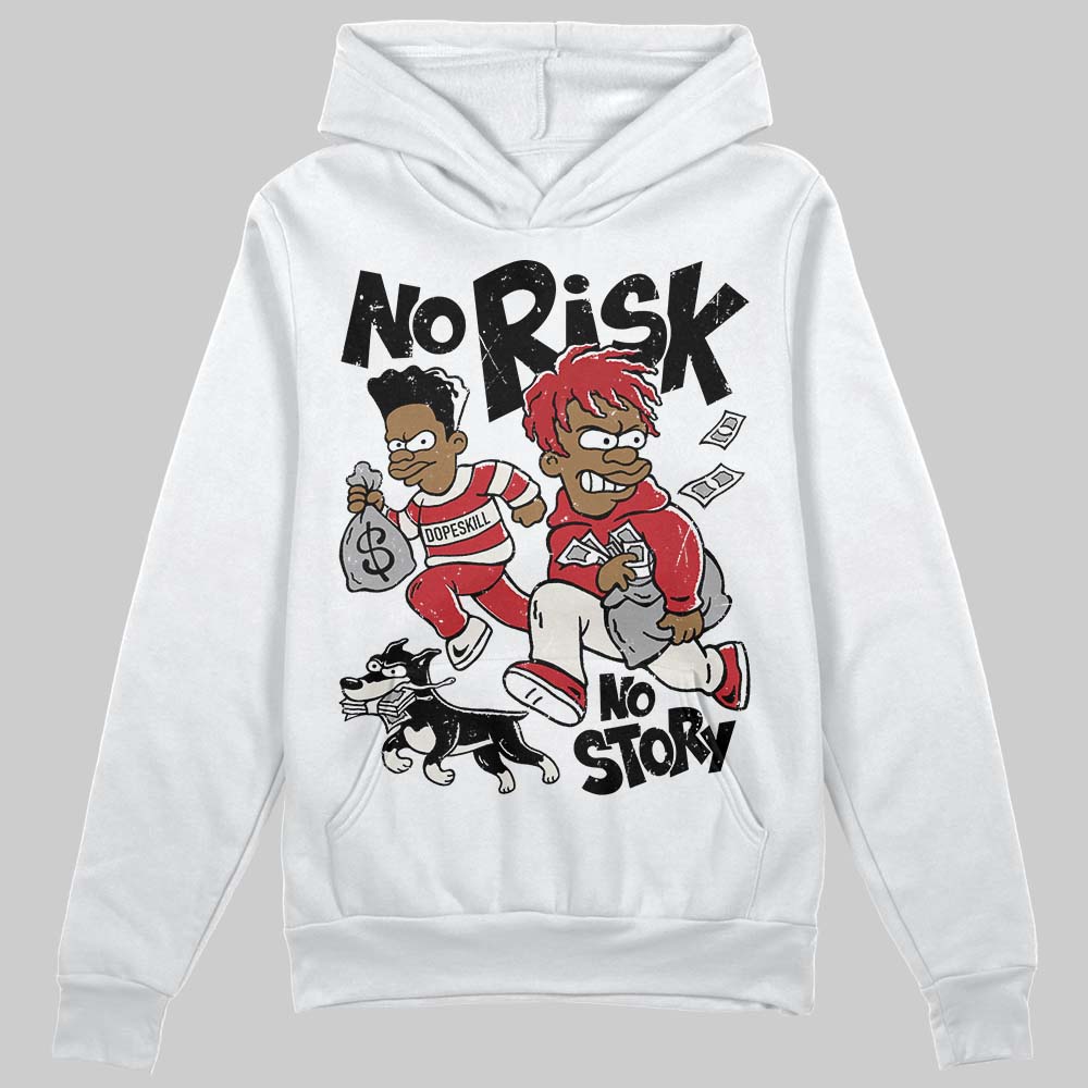 Jordan 4 “Flight Club” DopeSkill Hoodie Sweatshirt No Risk No Story Graphic Streetwear - White