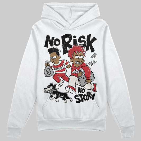 Jordan 4 “Flight Club” DopeSkill Hoodie Sweatshirt No Risk No Story Graphic Streetwear - White