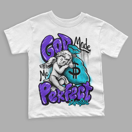 Jordan 6 "Aqua" DopeSkill Toddler Kids T-shirt God Made Me Perfect Graphic Streetwear - White 