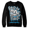 Jordan 4 Retro Military Blue DopeSkill Sweatshirt Paid In Full Graphic Streetwear - Black
