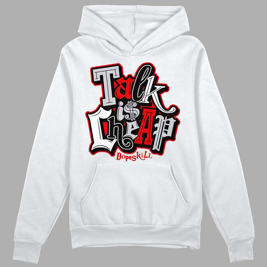 Jordan 2 Retro "Black Cement" DopeSkill Hoodie Sweatshirt Talk Is Chip Graphic Streetwear - White