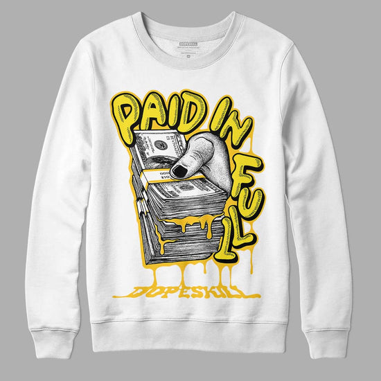 Jordan 4 Retro “Vivid Sulfur” DopeSkill Sweatshirt Paid In Full Graphic Streetwear - White 