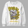 Jordan 4 Retro “Vivid Sulfur” DopeSkill Sweatshirt Paid In Full Graphic Streetwear - White 