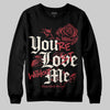 Jordan 4 “Sierra Red" DopeSkill Sweatshirt You’re Lost Without Me Graphic Streetwear - Black