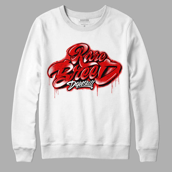 Jordan 4 Retro Red Cement DopeSkill Sweatshirt Rare Breed Type Graphic Streetwear - White