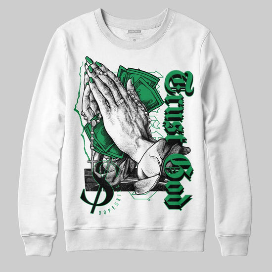 Jordan 1 Low Lucky Green DopeSkill Sweatshirt Trust God Graphic Streetwear - White 