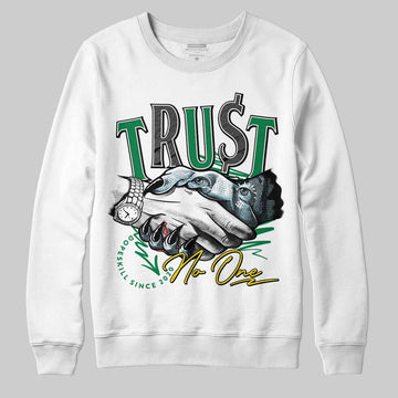 Jordan 5 “Lucky Green” DopeSkill Sweatshirt Trust No One Graphic Streetwear - White