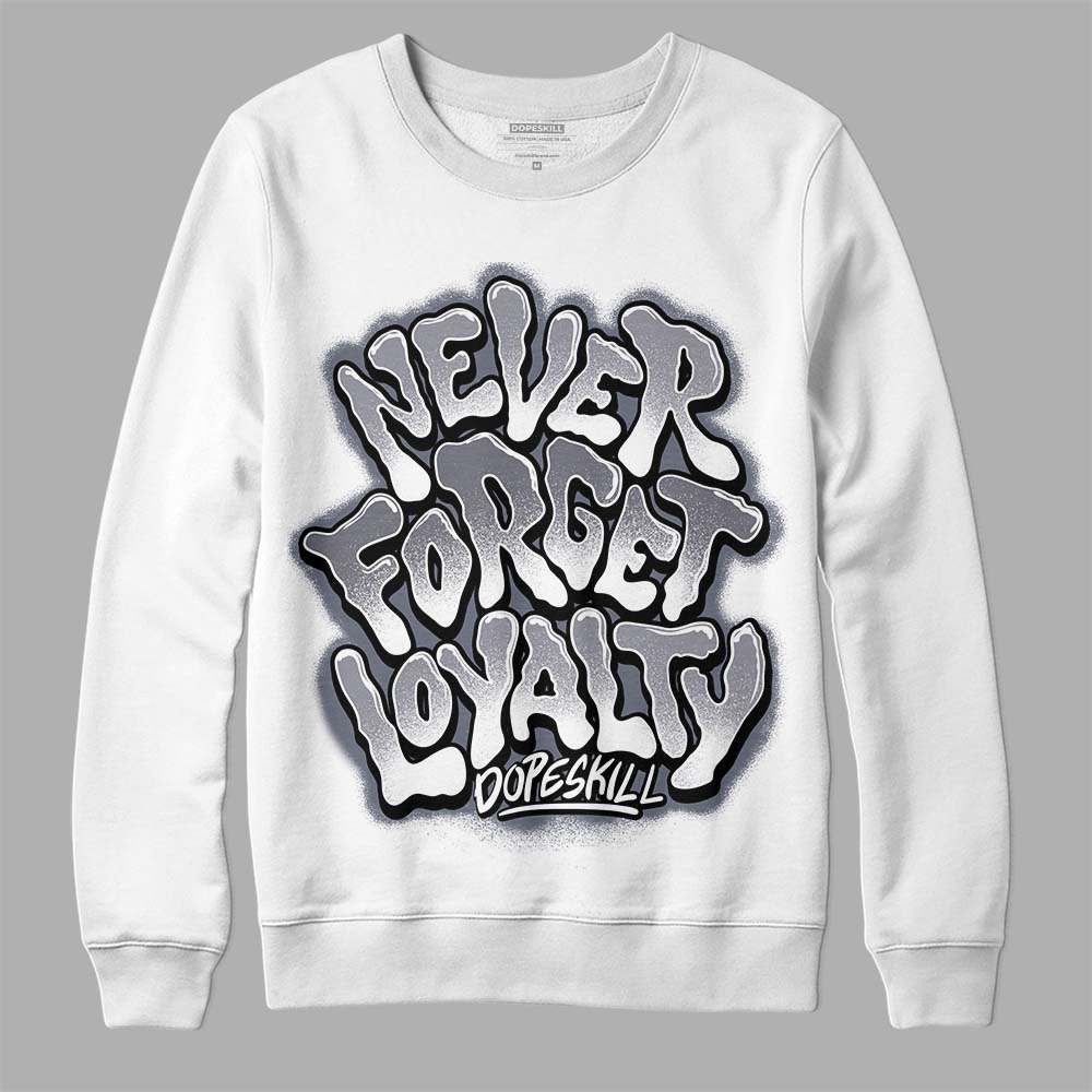 Jordan 14 Retro 'Stealth' DopeSkill Sweatshirt Never Forget Loyalty Graphic Streetwear - White