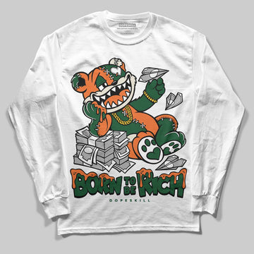 SoleFly x Air Jordan 3 “Fruits Of Our Labor” DopeSkill Long Sleeve T-Shirt Born To Be Rich Graphic Streetwear - White