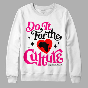 Jordan 1 Low GS “Fierce Pink” Dopeskill Sweatshirt Do It For The Culture Graphic Streetwear - White