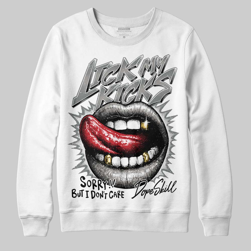 Jordan 9 Cool Grey DopeSkill Sweatshirt Lick My Kicks Graphic Streetwear - White