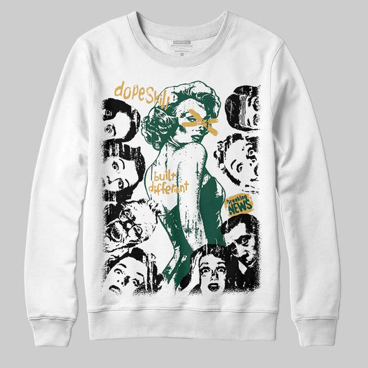 Jordan 1 High OG “Fir” (Pro Green) DopeSkill Sweatshirt Built Different Graphic Streetwear - White 