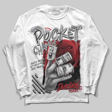 Jordan 4 OG “White Cement” DopeSkill Long Sleeve T-Shirt Pocket Change Graphic Streetwear - White