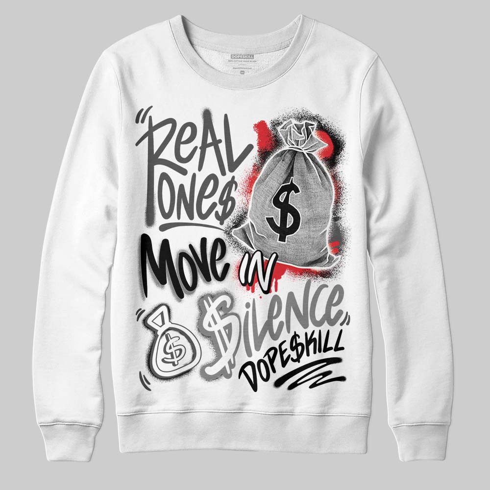 Jordan 10 Retro Shadow (2025) DopeSkill Sweatshirt Real Ones Move In Silence Graphic Streetwear - White 