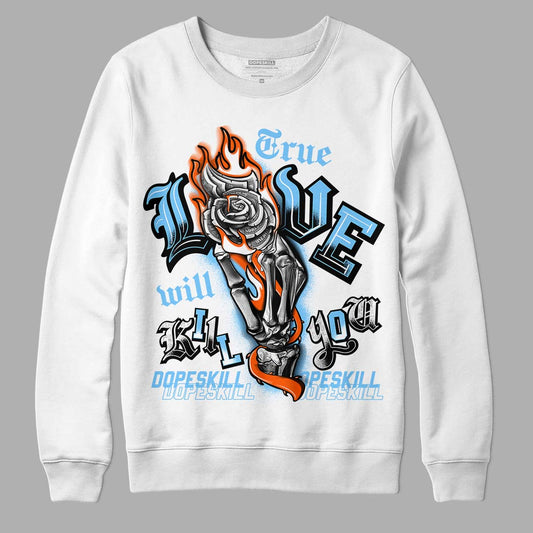 Dunk Low Futura University Blue DopeSkill Sweatshirt True Love Will Kill You Graphic Streetwear - White