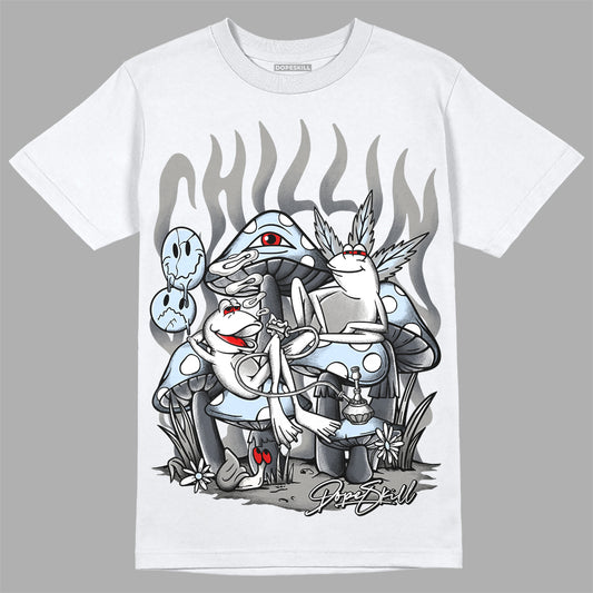 Jordan 6 Retro Cool Grey DopeSkill T-Shirt Chillin Graphic Streetwear - WHite