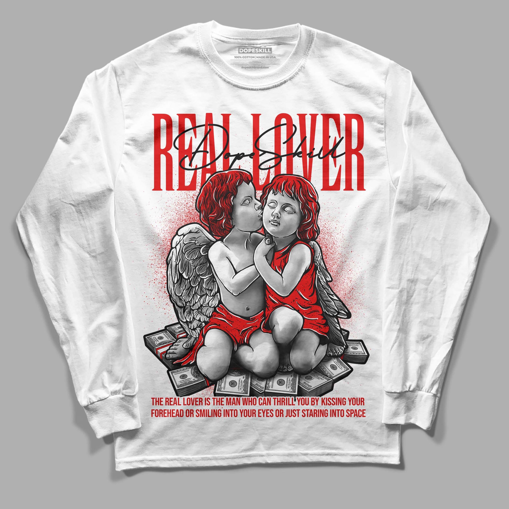 Jordan 4 Retro Red Cement DopeSkill Long Sleeve T-Shirt Real Lover Graphic Streetwear - White