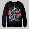 Jordan 3 GS “Cobalt Bliss” DopeSkill Sweatshirt No Money No Love Typo Graphic Streetwear - Black