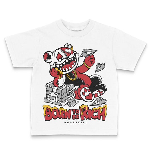 Jordan 1 Low OG "Chicago" DopeSkill Toddler Kids T-shirt Born To Be Rich Graphic Streetwear - White