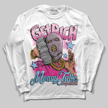 Jordan 6 “Doernbecher” DopeSkill Long Sleeve T-Shirt Get Rich Graphic Streetwear - White