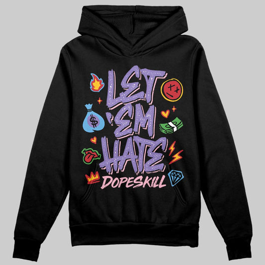 Jordan 11 "Mojave" DopeSkill Hoodie Sweatshirt Let 'em Hate Graphic Streetwear - Black