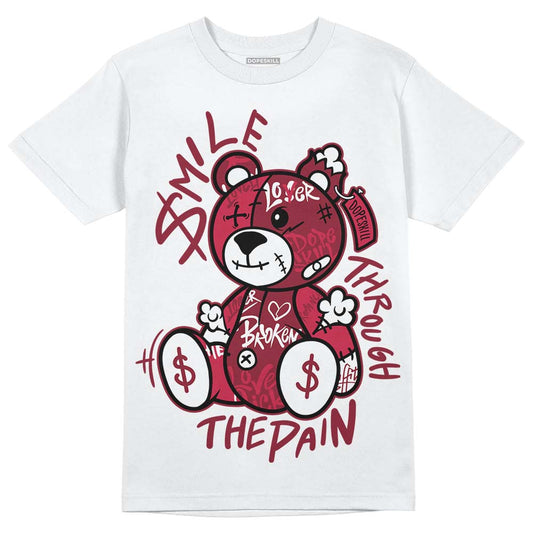 Jordan 1 Retro High '85 OG Metallic Burgundy DopeSkill T-Shirt Smile Through The Pain Graphic Streetwear - WHite 