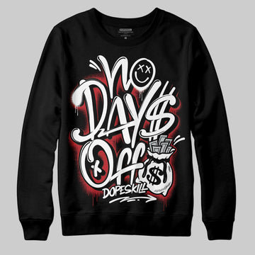 Jordan 11 “Bred Velvet” DopeSkill Sweatshirt No Days Off Graphic Streetwear - Black