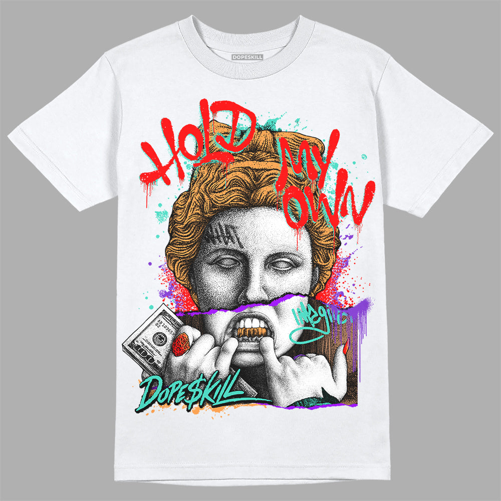 Dunk Low Safari Mix DopeSkill T-Shirt Hold My Own Graphic Streetwear - White 