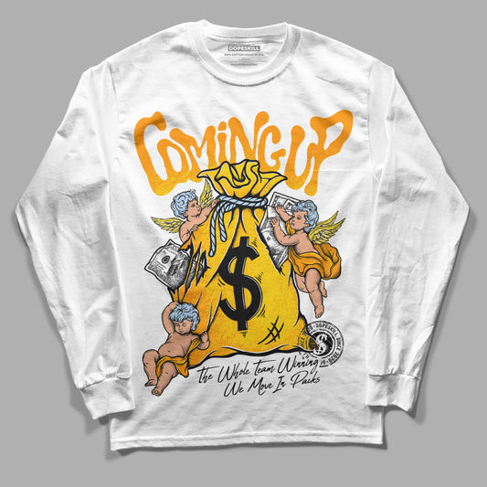 Jordan 6 “Yellow Ochre” DopeSkill Long Sleeve T-Shirt Money Bag Coming Up Graphic Streetwear - White