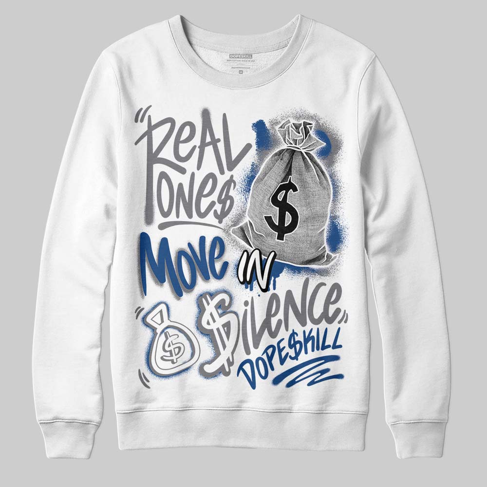 Jordan 9 Retro 'Flint Grey' 2026 DopeSkill Sweatshirt Real Ones Move In Silence Graphic Streetwear - White 