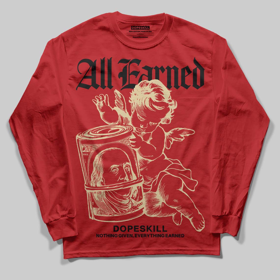 Red Sneakers DopeSkill Long Sleeve T-Shirt All Earned Graphic Streetwear - Red