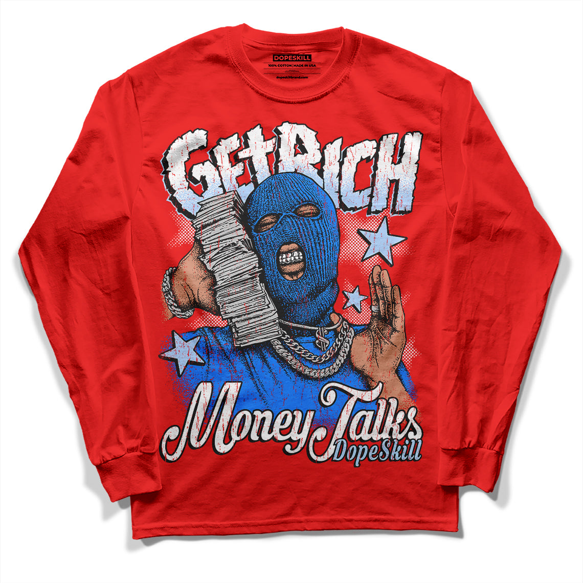 Dopeskill 11 Cherry 11s DopeSkill Varsity Red Long Sleeve T-Shirt Get Rich Graphic ...