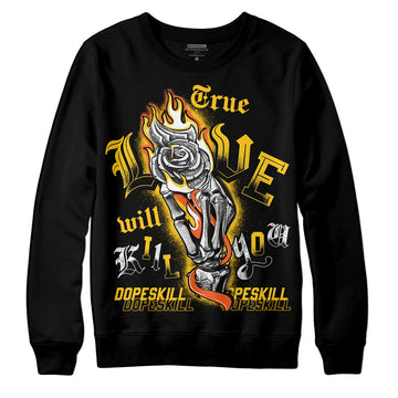 Yellow Sneakers DopeSkill Sweatshirt True Love Will Kill You Graphic Streetwear - Black