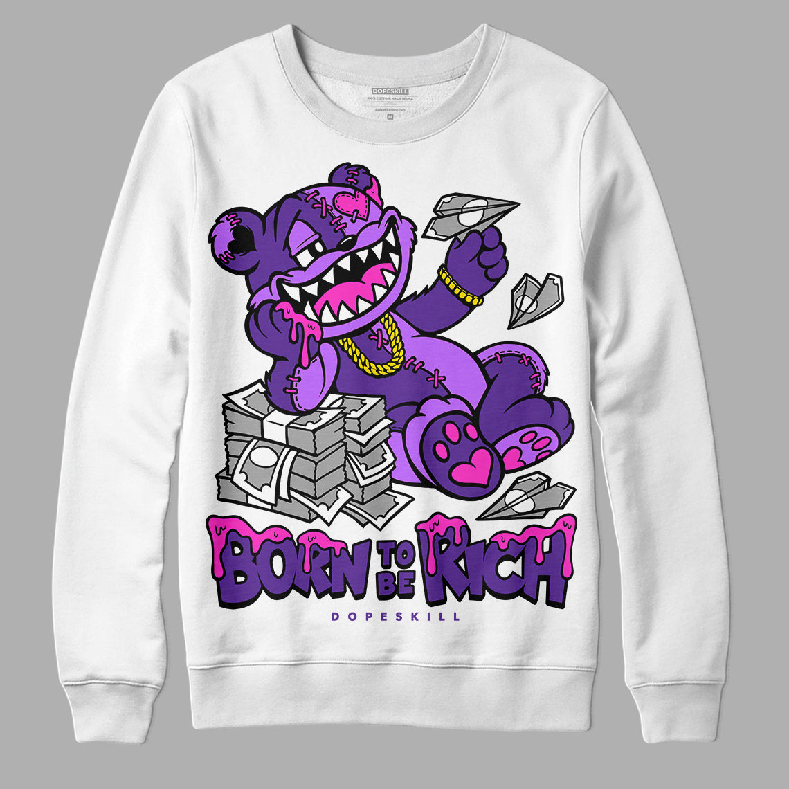 PURPLE Sneakers DopeSkill Sweatshirt Born To Be Rich Graphic Streetwear - White