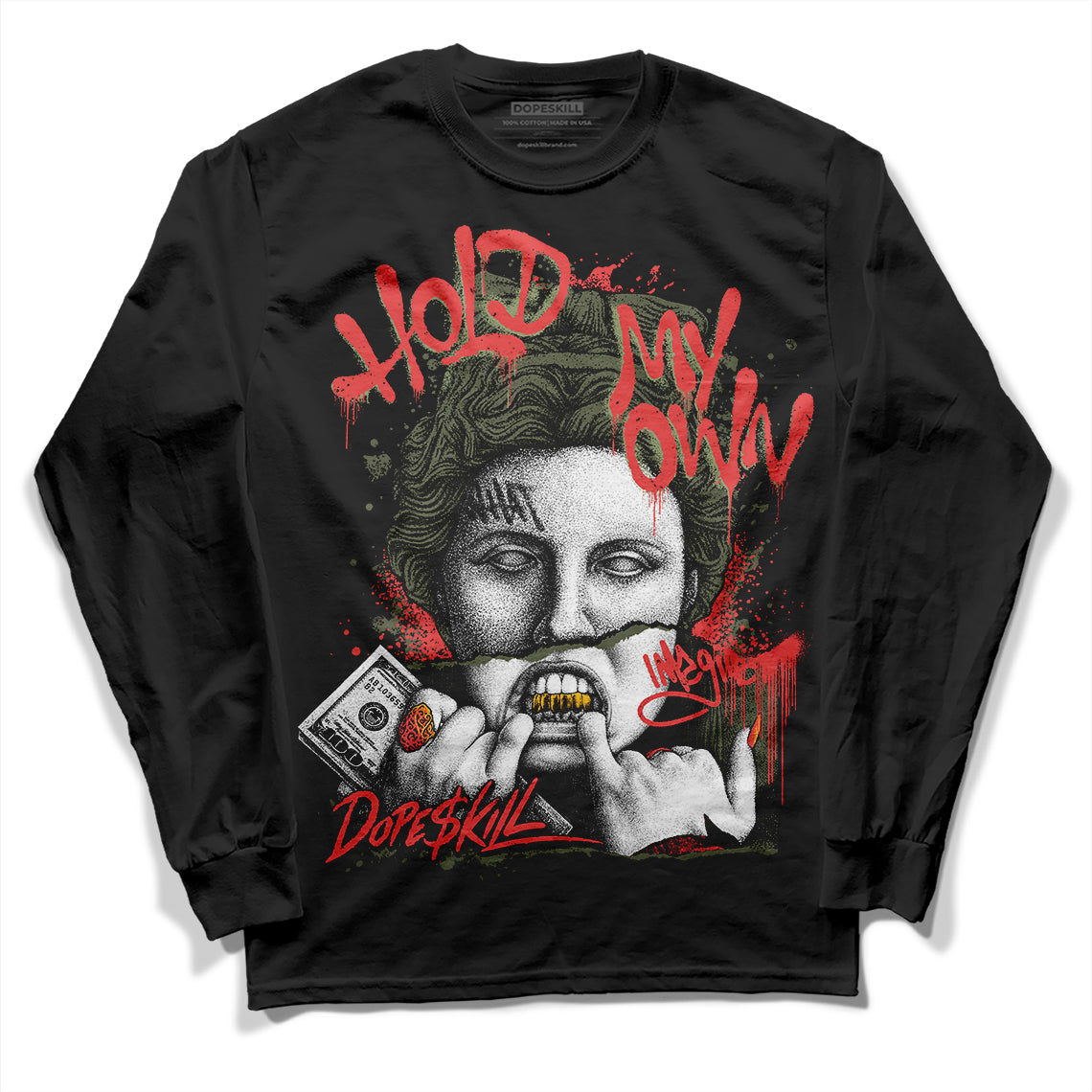 Dunk Mystic Red Cargo Khaki DopeSkill Long Sleeve T-Shirt Hold My Own Graphic Streetwear - Black