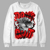 Jordan 1 Retro High OG "Satin Bred" DopeSkill Sweatshirt Don't Quit Graphic Streetwear - White