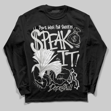 Jordan 3 Retro Pure Money DopeSkill Long Sleeve T-Shirt Speak It Graphic Streetwear - Black
