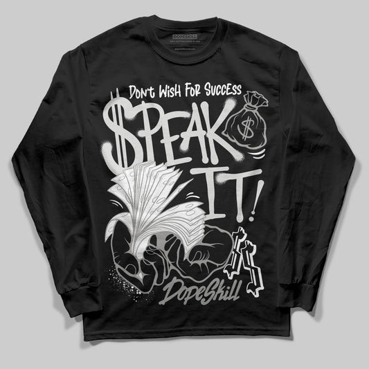 Jordan 3 Retro Pure Money DopeSkill Long Sleeve T-Shirt Speak It Graphic Streetwear - Black