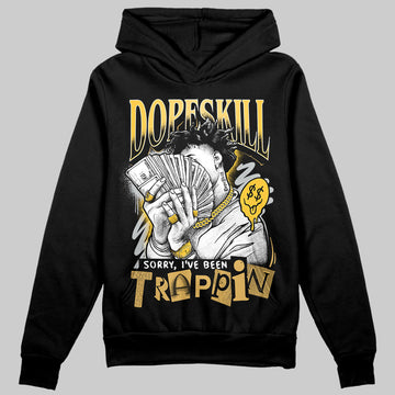 Jordan 12 "Phantom" DopeSkill Hoodie Sweatshirt Sorry I've Been Trappin Graphic Streetwear - Black