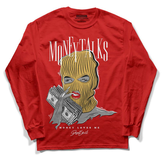 Red Sneakers DopeSkill Red Long Sleeve T-Shirt Money Talks Graphic Streetwear