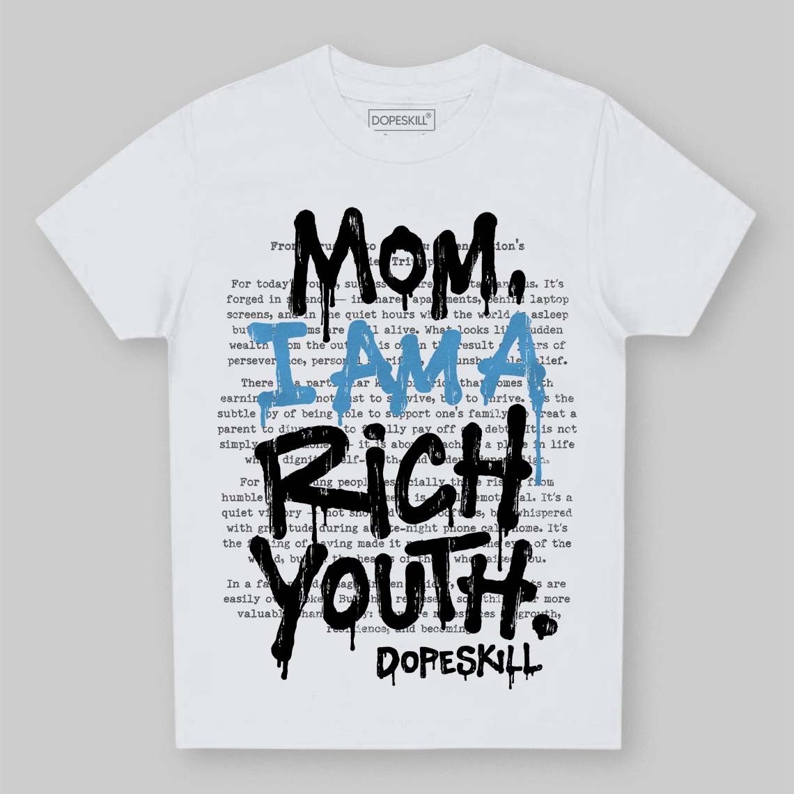 Jordan 10 OG “Steel” DopeSkill Toddler Kids T-shirt Mom, I Am A Rich Youth Graphic Streetwear - White 