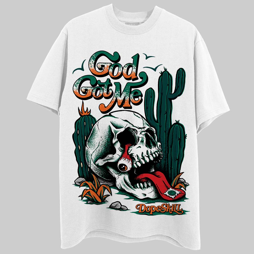 Jordan 4 Retro Oxidized Green DopeSkill T-Shirt God Got Me Graphic Streetwear - White