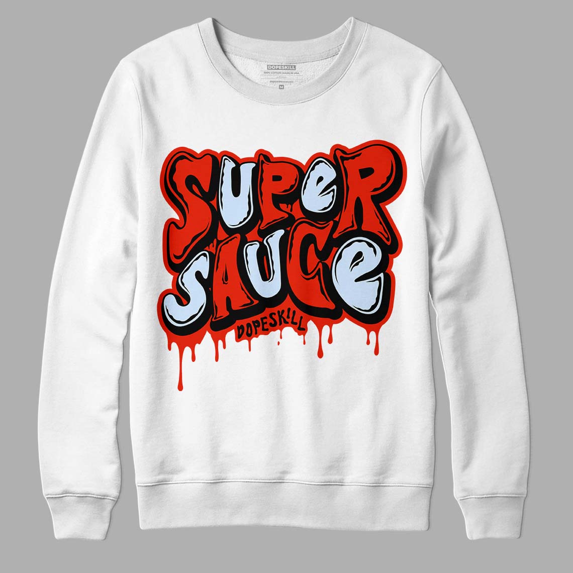 Jordan 6 Retro Toro Bravo DopeSkill Sweatshirt Super Sauce Graphic Streetwear - White